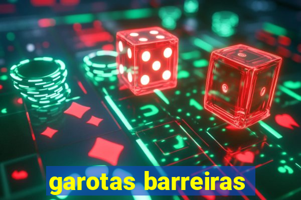 garotas barreiras